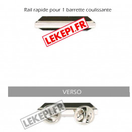 Rail rapide seul pour 1 barrette de décoration